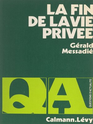 cover image of La fin de la vie privée